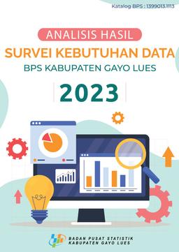 Analisis Hasil Survei Kebutuhan Data Kabupaten Gayo Lues 2023